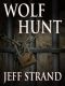 [Wolf Hunt 01] • Wolf Hunt